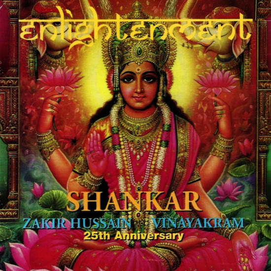 L. SHANKAR (LAKSHMINARAYANAN SHANKAR) - Shankar • Zakir Hussain • Vinayakram : Enlightenment cover 