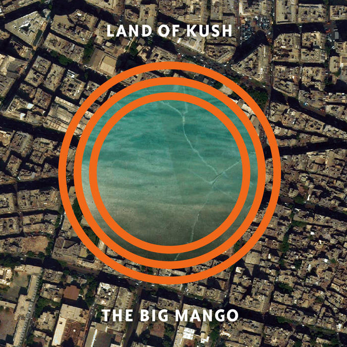 LAND OF KUSH - The Big Mango cover 