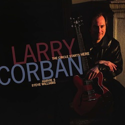 LARRY CORBAN - The Circle Starts Here cover 