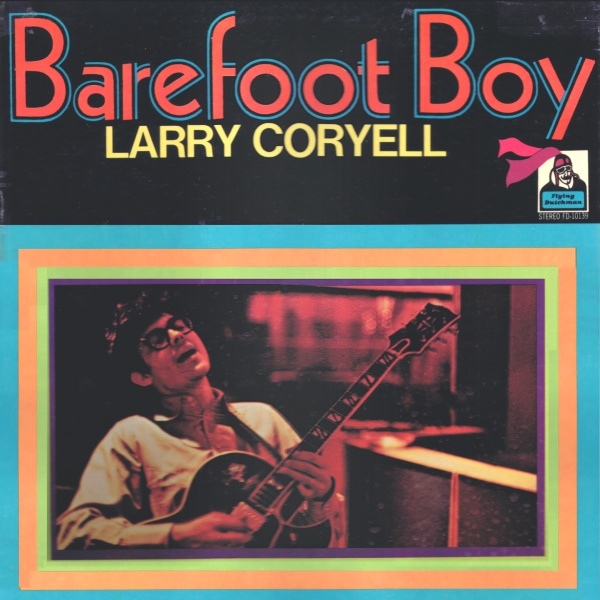 LARRY CORYELL - Barefoot Boy cover 
