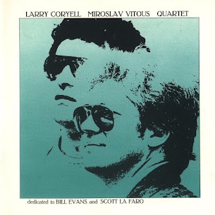 LARRY CORYELL - Quartet - Dedicated To Bill Evans And Scott La Faro cover 