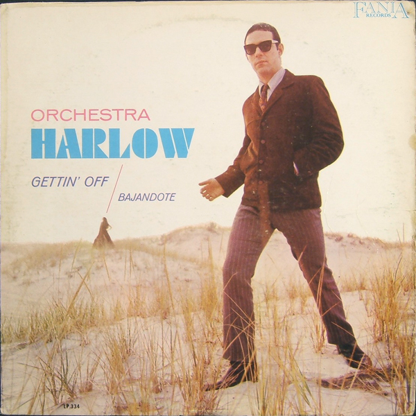 LARRY HARLOW - Gettin' Off / Bajandote cover 
