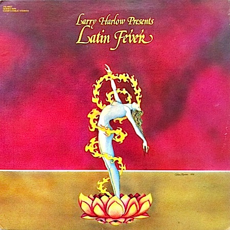 LARRY HARLOW - Latin Fever cover 