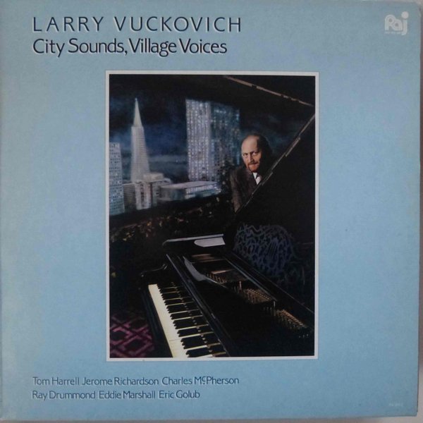 LARRY VUCKOVICH - City Sounds, Village Voices cover 