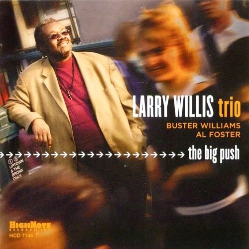 LARRY WILLIS - The Big Push cover 