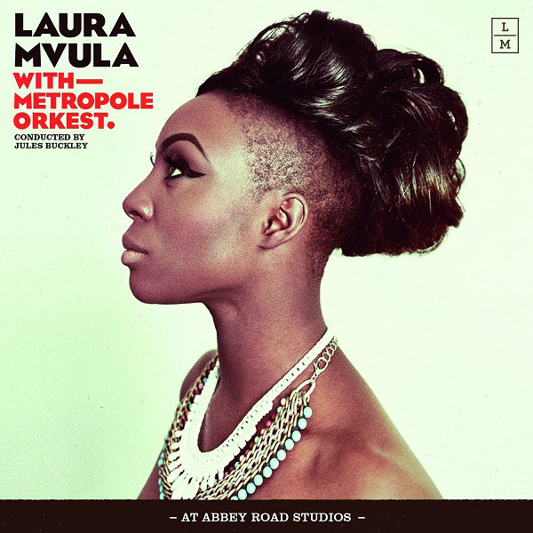 LAURA MVULA - Live With Metropole Orkest cover 