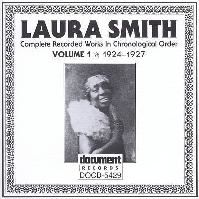 LAURA SMITH - Complete Recorded Works, Vol. 1 (1924-27) cover 
