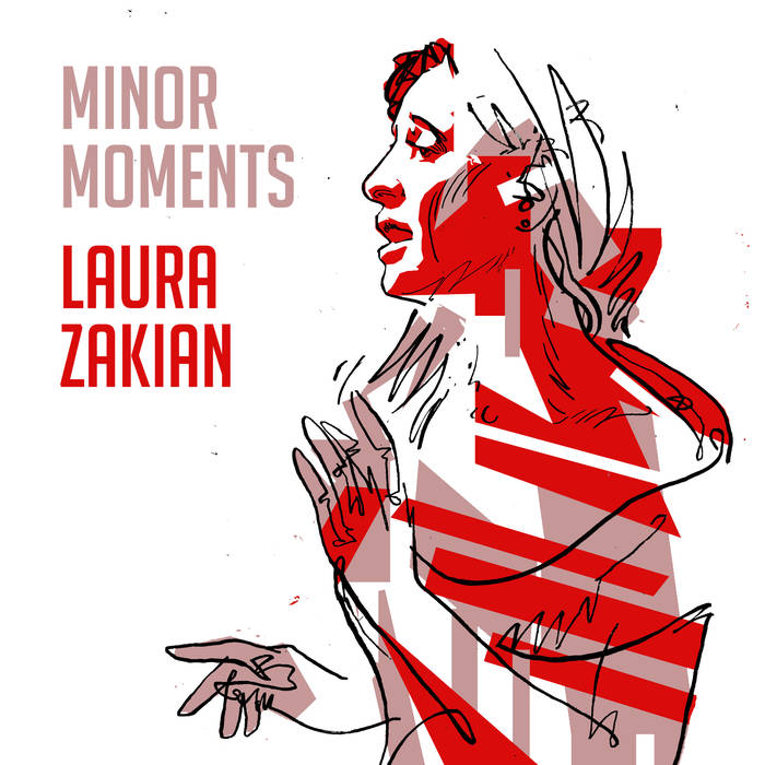 LAURA ZAKIAN - Minor Moments cover 