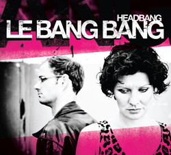 LE BANG BANG - Headbang cover 