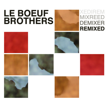 LE BOEUF BROTHERS - Remixed cover 