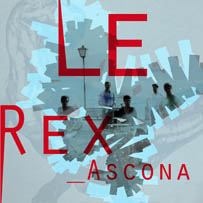 LE REX - Ascona cover 