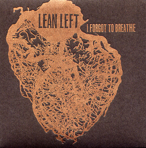 LEAN LEFT - I Forgot to Breathe cover 