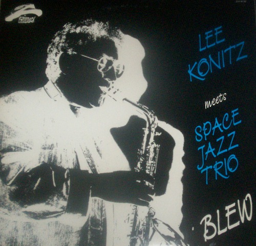 LEE KONITZ - Blew (Meets Space Jazz Trio) cover 