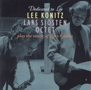 LEE KONITZ - Dedicated To Lee : Lee Konitz & Lars Sjosten Play the Music of Lars Gullin cover 