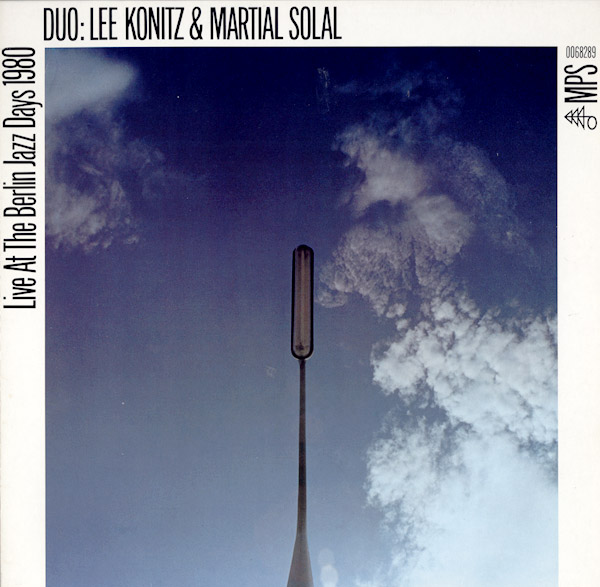 LEE KONITZ - Lee Konitz & Martial Solal ‎: Live At The Berlin Jazz Days 1980 cover 
