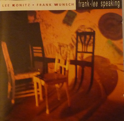 LEE KONITZ - Lee Konitz, Frank Wunsch ‎: Frank-Lee Speaking cover 