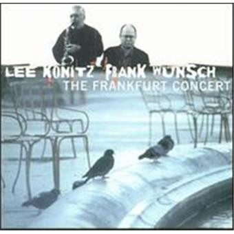 LEE KONITZ - Lee Konitz, Frank Wunsch ‎: The Frankfurt Concert cover 
