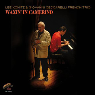LEE KONITZ - Lee Konitz, Giovanni Ceccarelli French Trio : Waxin' In Camerino cover 