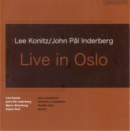 LEE KONITZ - Lee Konitz / John Pål Inderberg : Live In Oslo cover 