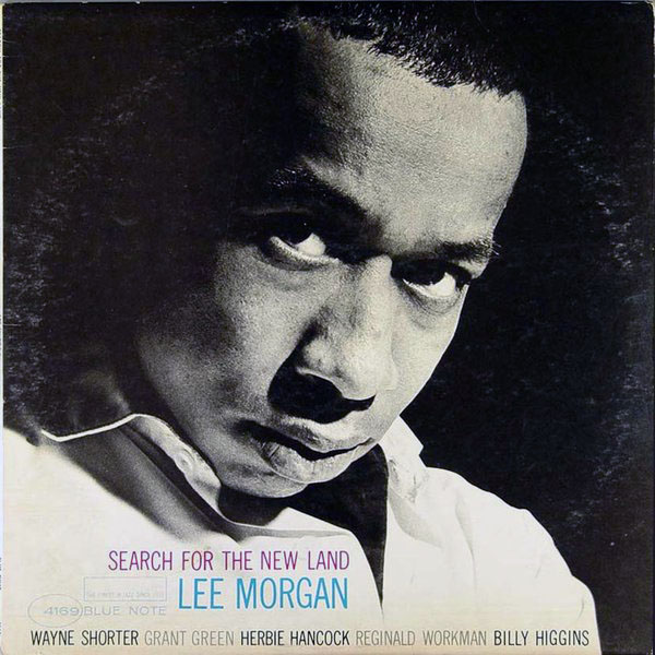 LEE MORGAN - Search for the New Land cover 