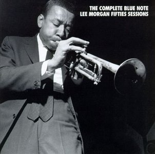 LEE MORGAN - The Complete Blue Note Lee Morgan Fifties Sessions cover 