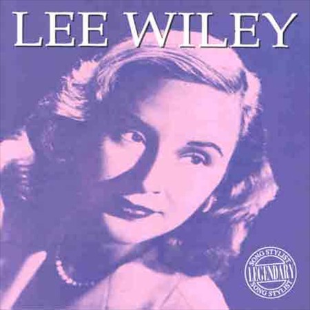 LEE WILEY - Legendary Song Stylist cover 