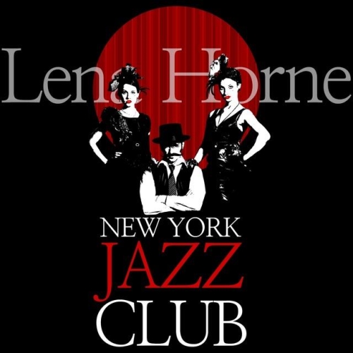 LENA HORNE - New York Jazz Club cover 