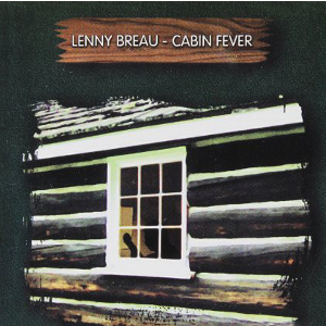 LENNY BREAU - Cabin Fever cover 