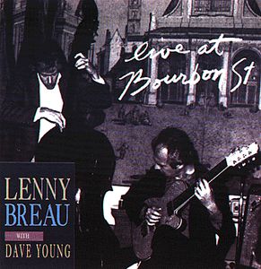 LENNY BREAU - Lenny Breau With Dave Young : Live At Bourbon St. cover 