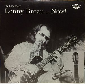 LENNY BREAU - The Legendary Lenny Breau ... Now! cover 