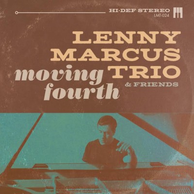 LENNY MARCUS - Moving Fourth cover 