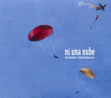 LEO FERNANDEZ - Leo Fernández,  Gabriel Domenicucci : Ni una Nube cover 