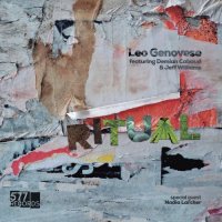 LEO GENOVESE - Leo Genovese feat. Demian Cabaud & Jeff Williams : Ritual cover 