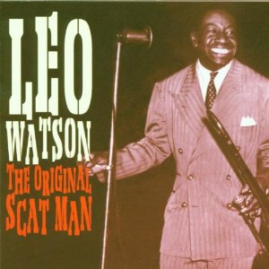 LEO WATSON - Original Scat Man cover 