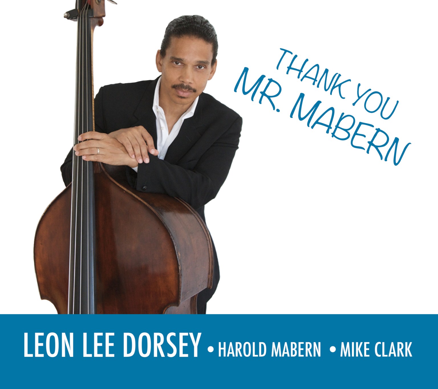 LEON LEE DORSEY - Thank You, Mr. Mabern cover 