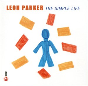 LEON PARKER - The Simple Life cover 