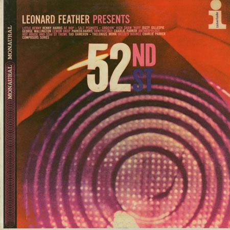 LEONARD FEATHER - Leonard Feather Presents 52nd St. cover 
