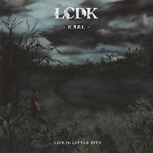 LES COMPTES DE KORSAKOFF (LCDK) - Karl - Life In Little Bits cover 