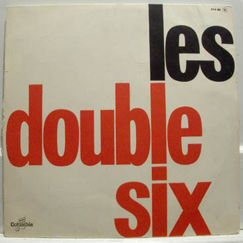 LES DOUBLE SIX - Les Double Six (aka Swingin' Singin'!) cover 
