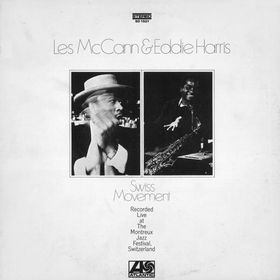 LES MCCANN - Les McCann & Eddie Harris : Swiss Movement cover 
