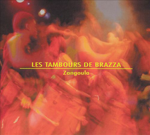 LES TAMBOURS DE BRAZZA - Zangoula cover 