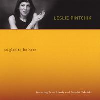 LESLIE PINTCHIK - So Glad To Be Here cover 