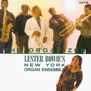 LESTER BOWIE - The Organizer cover 