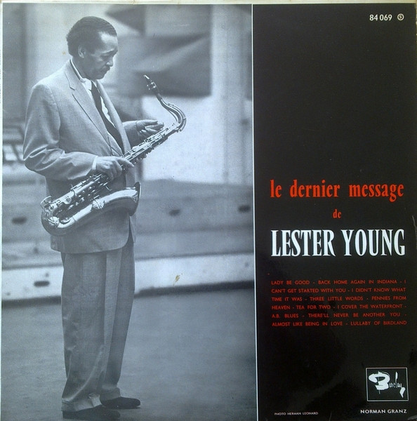 LESTER YOUNG - Le Dernier Message De Lester Young (aka Lester Young In Paris aka In Memoriam) cover 