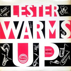 LESTER YOUNG - Lester Warms Up cover 
