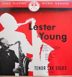 LESTER YOUNG - Tenor Sax Solos (aka The Pres.) cover 