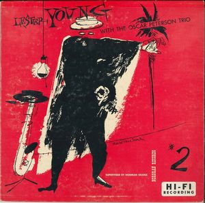 LESTER YOUNG - With The Oscar Peterson Trio #2 cover 