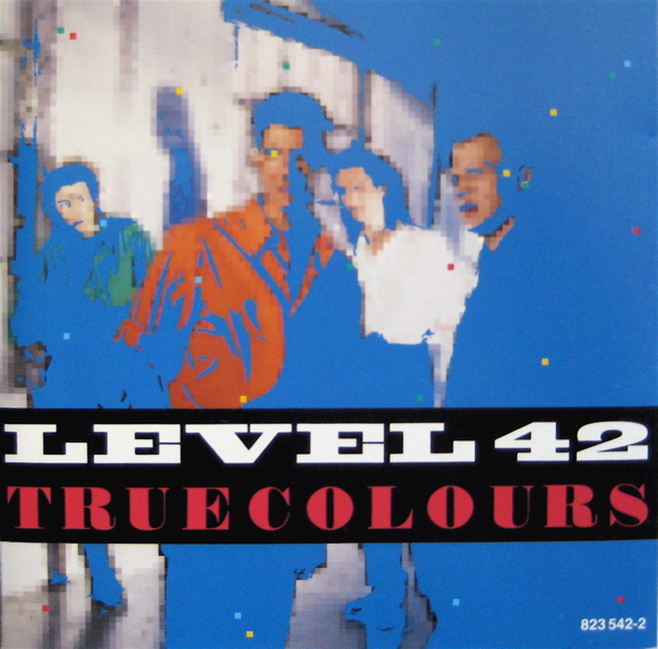 LEVEL 42 - True Colours cover 