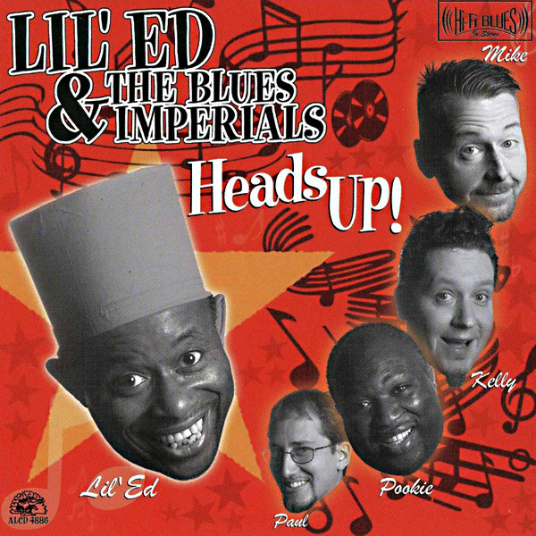 LIL ED & THE BLUES IMPERIALS - Heads Up cover 