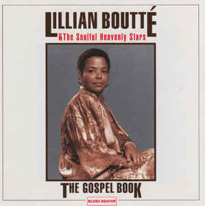 LILLIAN BOUTTÉ - Lillian Boutté & The Soulful Heavenly Stars : The Gospel Book cover 